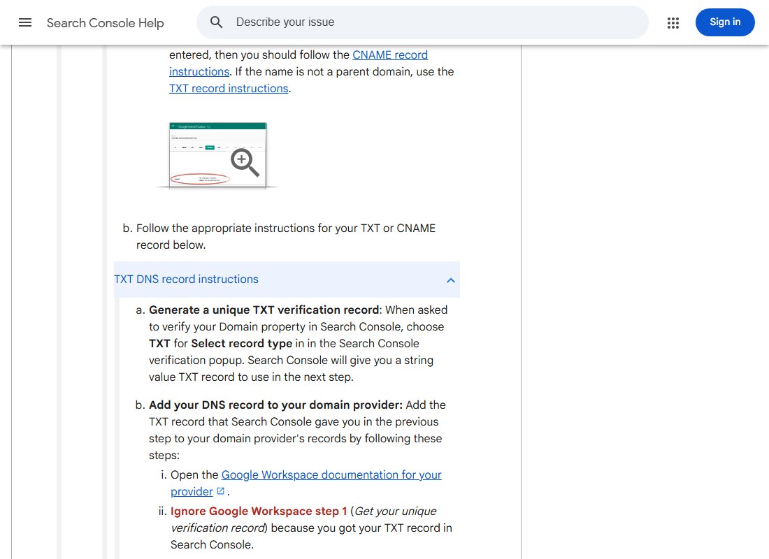 Google Search Console Help, opened at the TXT DNS record instructions. Step a says to choose TXT and Search Console will give you a string value. Step b says to add that TXT record at your domain provider.